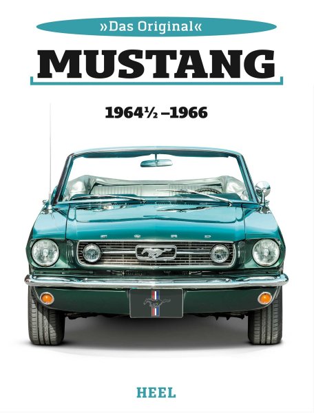 Ford Mustang · Das Original — 1964½ - 1966