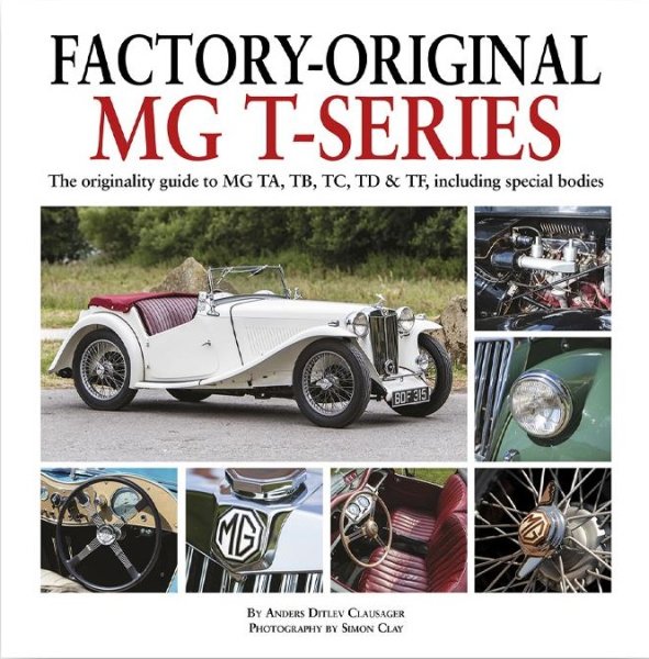 Factory-Original MG T-Series — Originality Guide to MG TA, TB, TC, TD & TF incl. special bodies