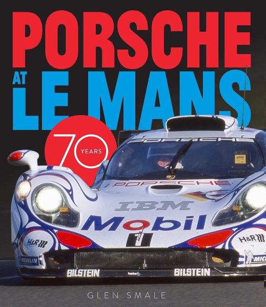 Porsche at Le Mans — 70 Years