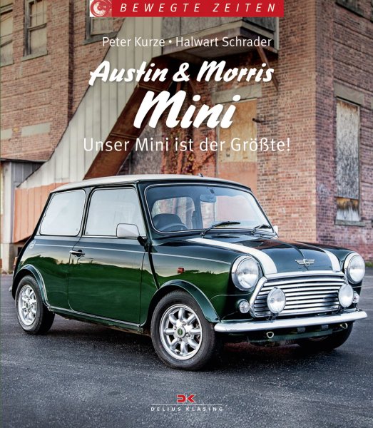 Austin & Morris Mini — Unser Mini ist der Groesste!