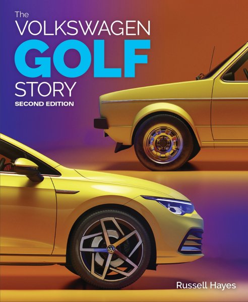 The Volkswagen Golf Story — (Second Edition)