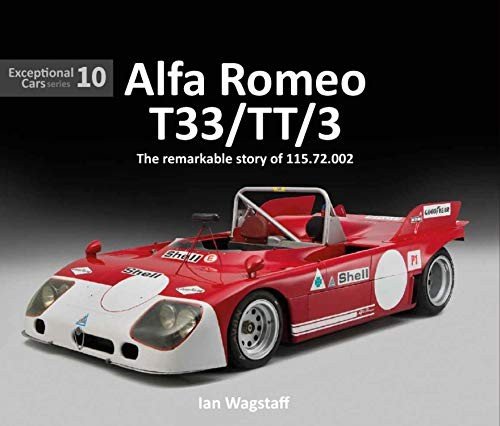 Alfa Romeo T33/TT/3 — The remarkable history of 115.72.002 (Tipo 33)