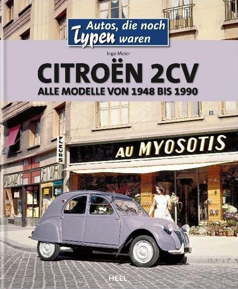 Citroën 2CV — Alle Modelle von 1948 bis 1990