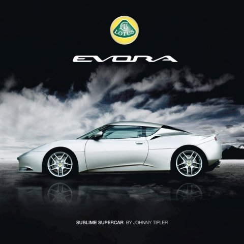 Lotus Evora — Sublime Supercar