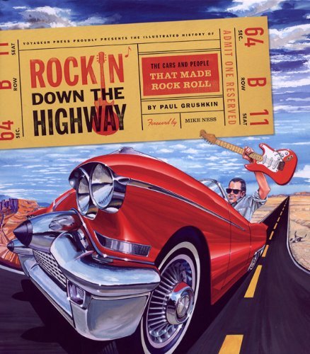 Rockin' Down the Highway — The Cars and People that made Rock Roll