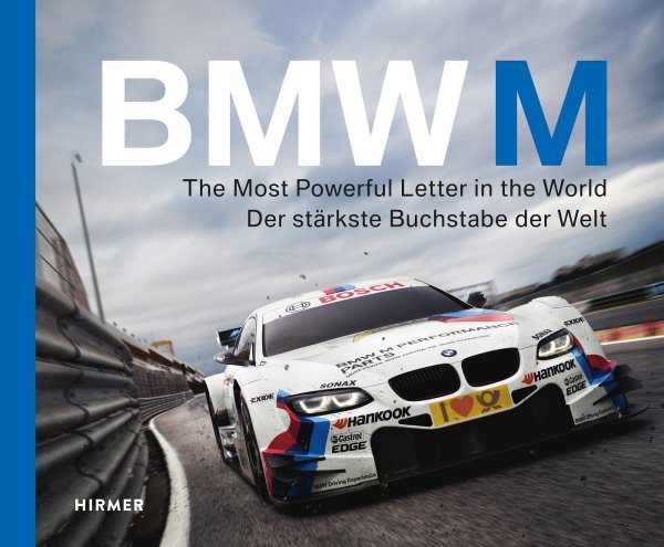 BMW M — Der stärkste Buchstabe der Welt / The Most Powerful Letter in the World