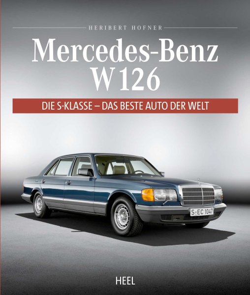Mercedes-Benz W126 — Die S-Klasse - das beste Auto der Welt