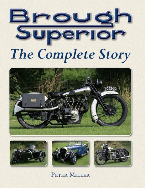 Brough Superior — The Complete Story