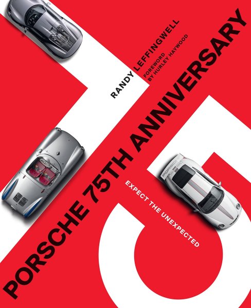 Porsche 75th Anniversary — Expect the Unexpected