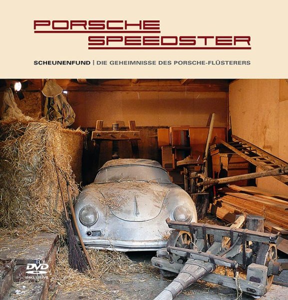 Porsche 356 Speedster · Scheunenfund — Die Geheimnisse des Porsche-Flüsterers