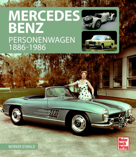 Mercedes-Benz — Personenwagen 1886-1986