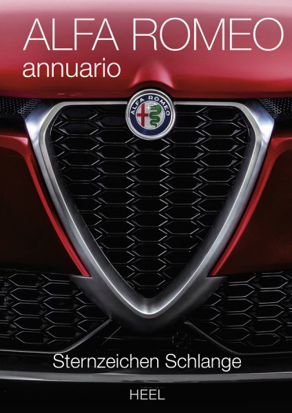 Alfa Romeo annuario · Sternzeichen Schlange — Das offizielle Jahrbuch 2018