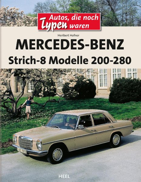 Mercedes-Benz Strich-8 Modelle 200-280