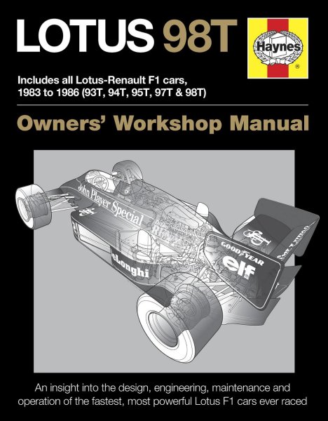 Lotus 98T · 1983-1986 (incl. 93T, 94T, 95T & 97T) — Owners' Workshop Manual