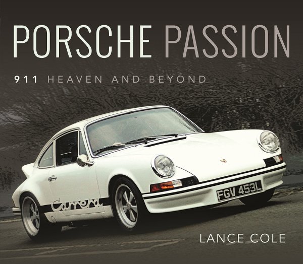 Porsche Passion — 911 Heaven and Beyond