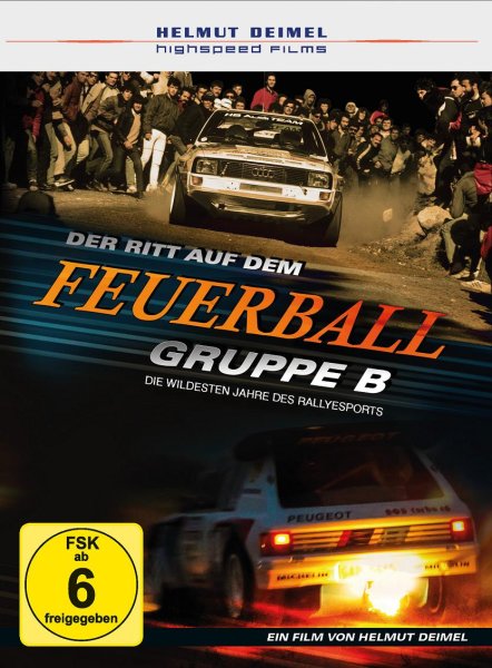 Gruppe B · Der Ritt auf dem Feuerball — Die wildesten Jahre des Rallyesports