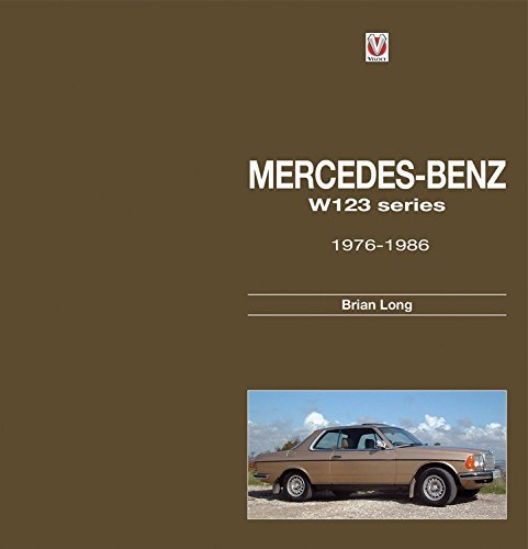 Mercedes-Benz W123-series — All models 1976 to 1986