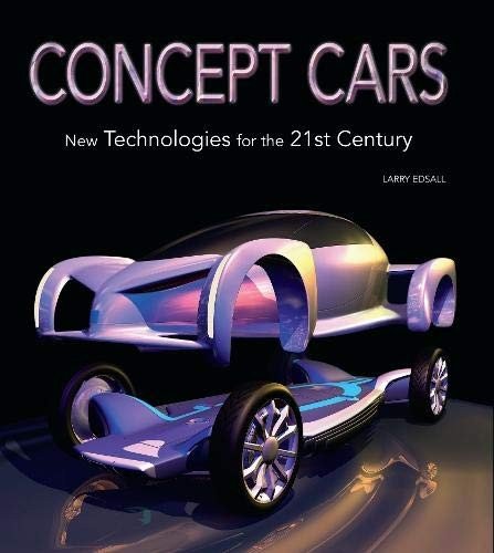 Concept Cars — New Technologies for the 21st Century
