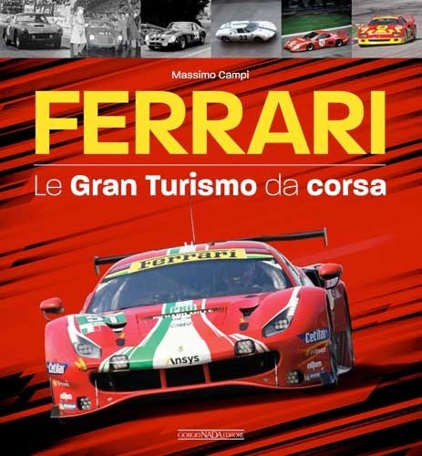 Ferrari — Le Gran Turismo da corsa