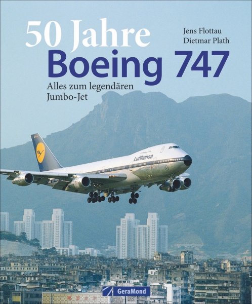 50 Jahre Boeing 747 — Alles zum legendären Jumbo-Jet