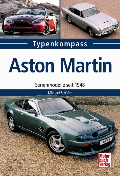 Aston Martin · Typenkompass — Serienmodelle seit 1948