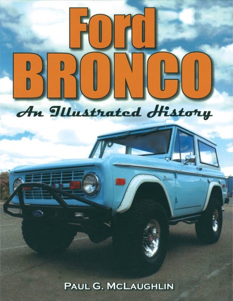 Ford Bronco — An Illustrated History