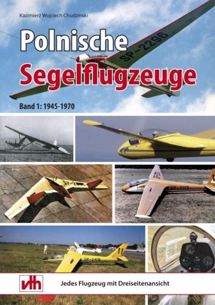 Polnische Segelflugzeuge — Band 1: 1945-1970