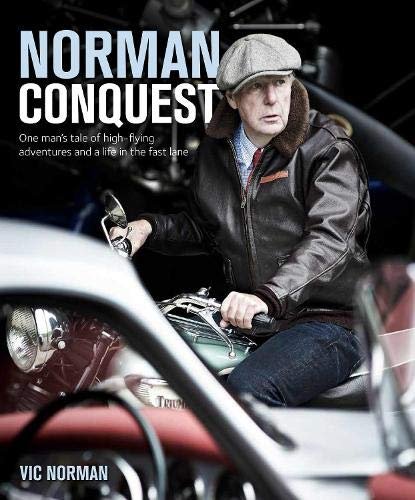 Norman Conquest — A remarkable, high-flying life in motoring and aviation