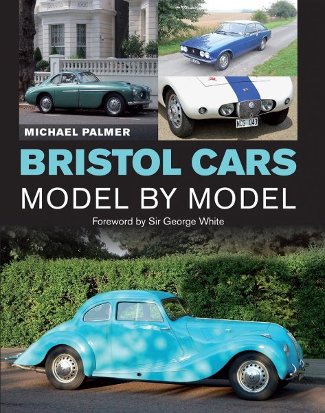 Bristol Cars — Model by Model