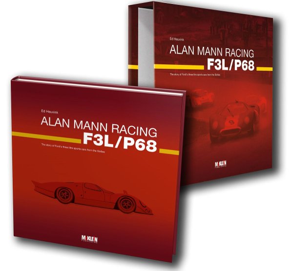 Alan Mann Racing F3L/P68 — The story of Ford’s three litre sports cars from the Sixties
