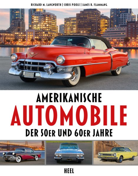 Amerikanische Automobile — der 50er und 60er Jahre