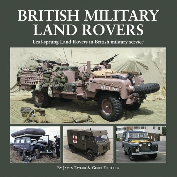 British Military Land Rovers — Leaf-sprung Land Rovers in British military service