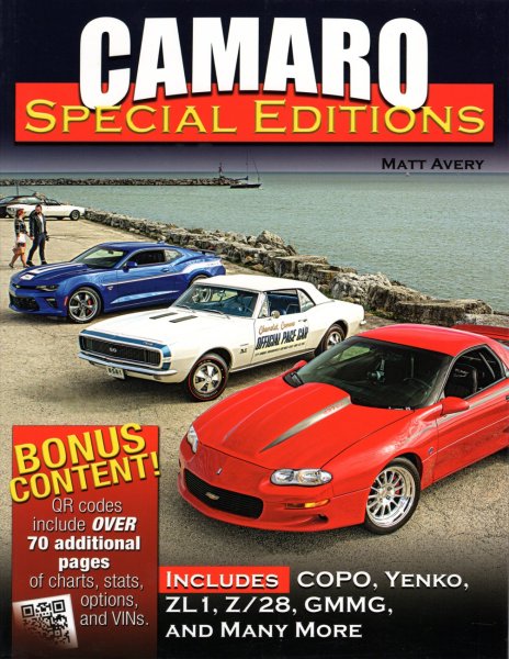 Camaro Special Editions — Includes Copo, Yenko, ZL1, Z/28, GMMG, and Many More