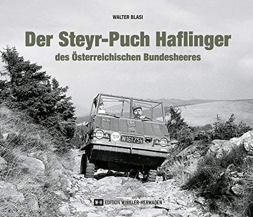 Der Steyr-Puch Haflinger — des Österreichischen Bundesheeres