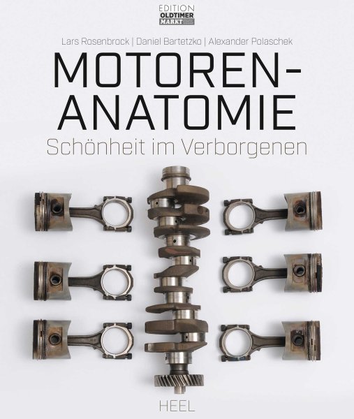 Motoren-Anatomie — Schönheit im Verborgenen