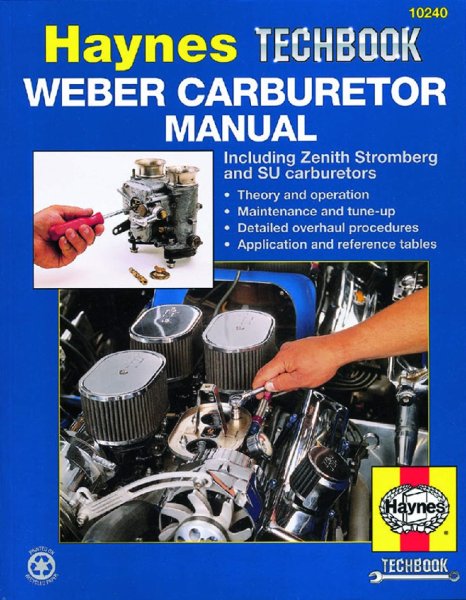 Weber Carburetor Manual — including Zenith Stromberg & SU