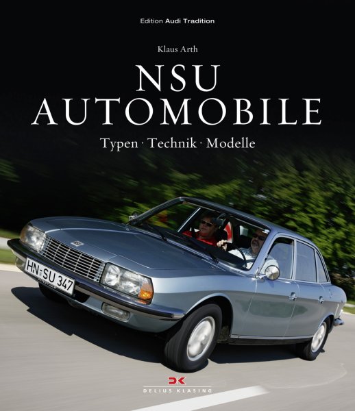 NSU Automobile — Typen · Technik · Modelle