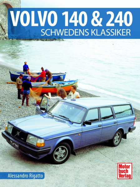 Volvo 140 & 240 — Schwedens Klassiker