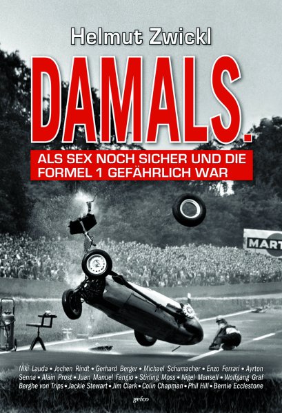 DAMALS — Als Sex noch sicher und die Formel 1 gefährlich war