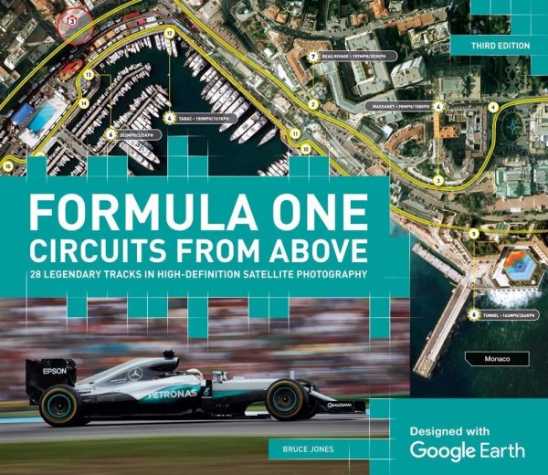 Formula One Circuits from above — 28 Legendary Tracks in High-Definition Satellite Photography