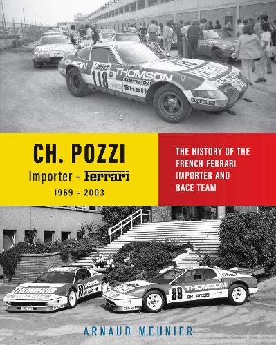 Charles Pozzi — The History of the French Ferrari Importer and Race Team
