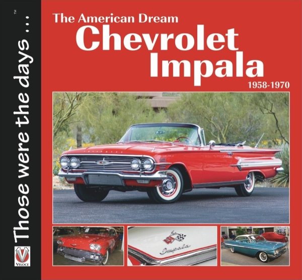 Chevrolet Impala 1958-1970 — The American Dream