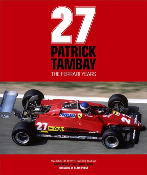 Patrick Tambay — The Ferrari Years