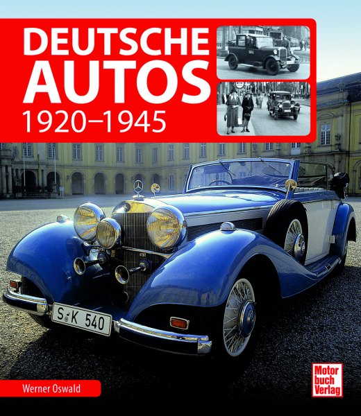 Deutsche Autos 1920-1945 — Band 1