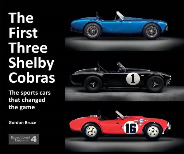 The First Three Shelby Cobras — The sports cars that changed the game