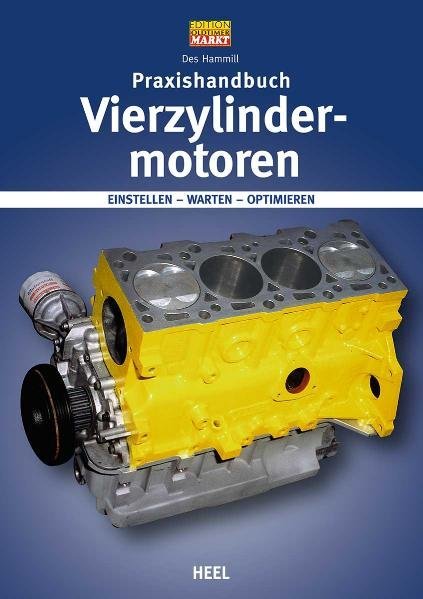 Praxishandbuch Vierzylindermotoren — Einstellen · Warten · Optimieren