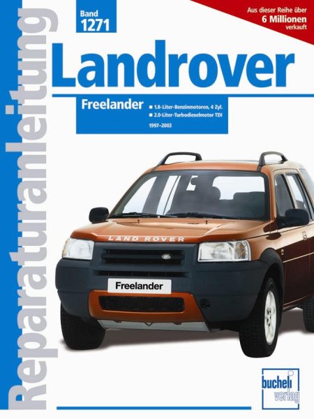 Land Rover Freelander · 1997-2003 — Reparaturanleitung Band 1271