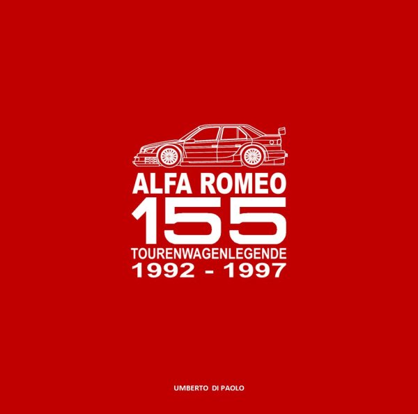 Alfa Romeo 155 — Tourenwagenlegende 1992-1997