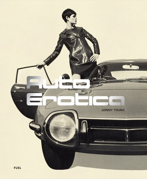 Auto Erotica — A Grand Tour through Classic Car Brochures of the 1960s to 1980s