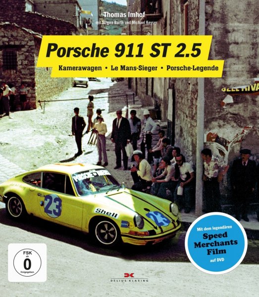 Porsche 911 ST 2.5 — Kamerawagen · Le Mans-Sieger · Porsche-Legende